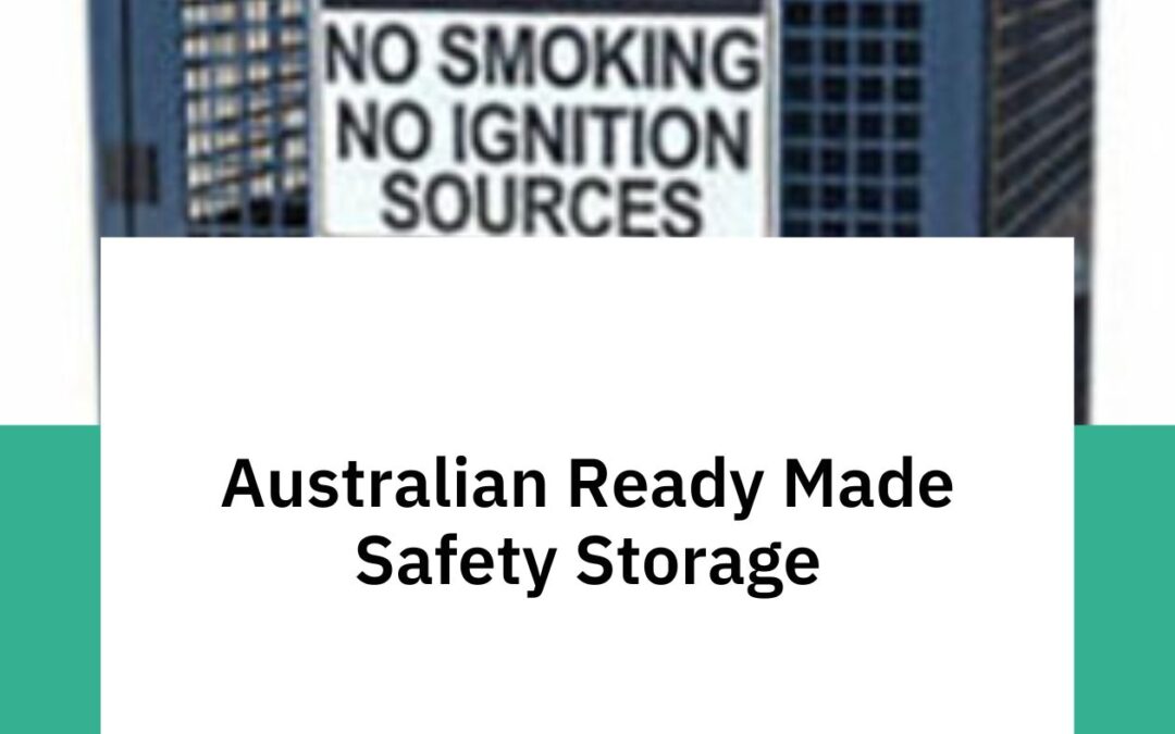 Australian Ready Made Safety Storage