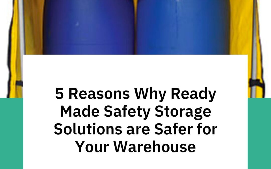 5 Reasons Why Ready Made Safety Storage Solutions are Safer for Your Warehouse