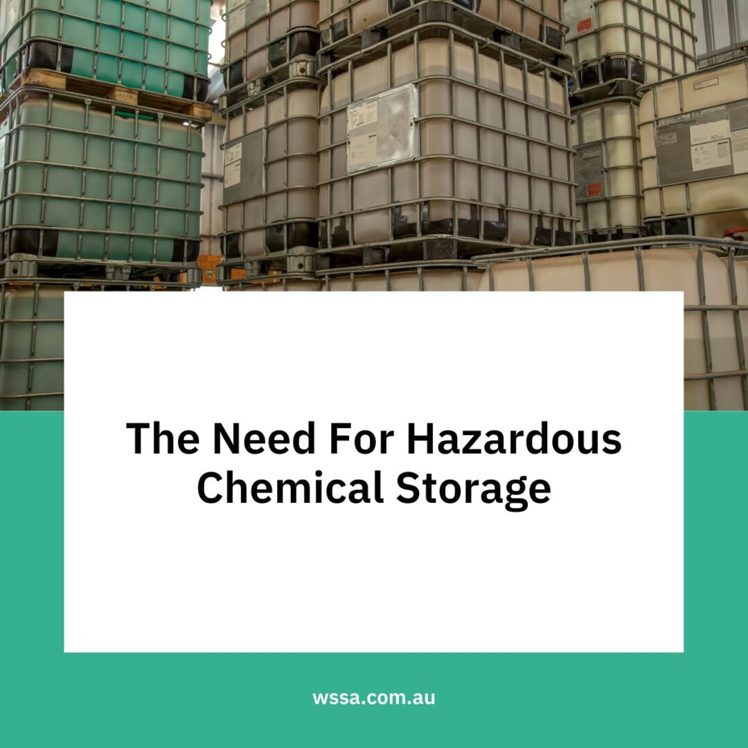 The Need For Hazardous Chemical Storage WSSA