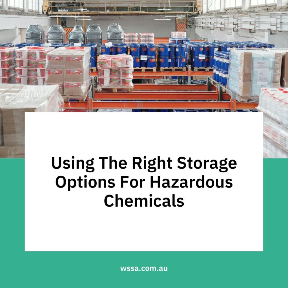 Using The Right Storage Options For Hazardous Chemicals